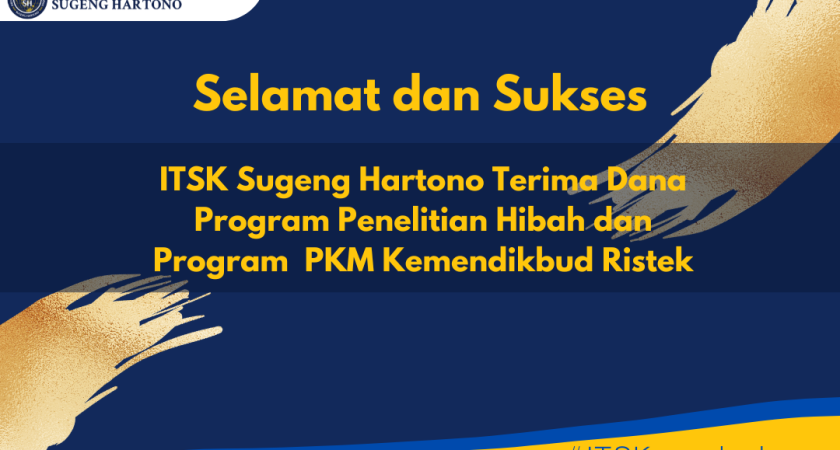 Kesuksesan ITSK Sugeng Hartono Mendapatkan Pendanaan Penelitian Hibah Kementerian Pendidikan dan Kebudayaan Tahun 2023